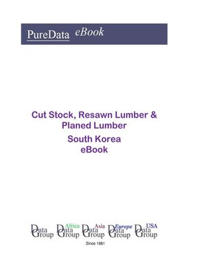 cover image of Cut Stock, Resawn Lumber & Planed Lumber in South Korea